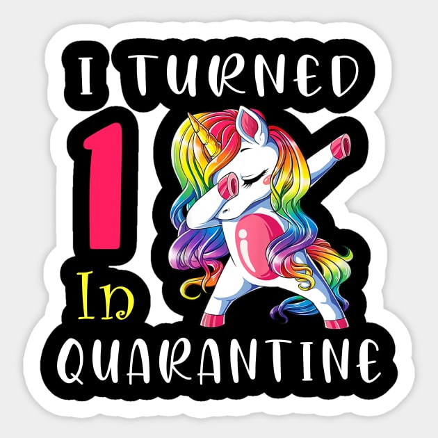 I Turned 1 in quarantine Cute Unicorn Dabbing Sticker by Superdadlove